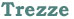 Trezze